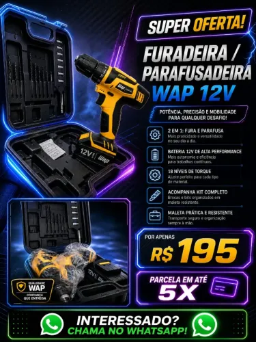 PARAFUSADEIRA / FURADEIRA WAP 12V