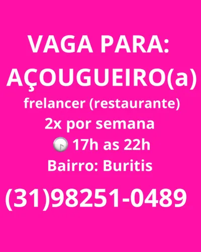 VAGA PARA AÇOUGUEIRO 