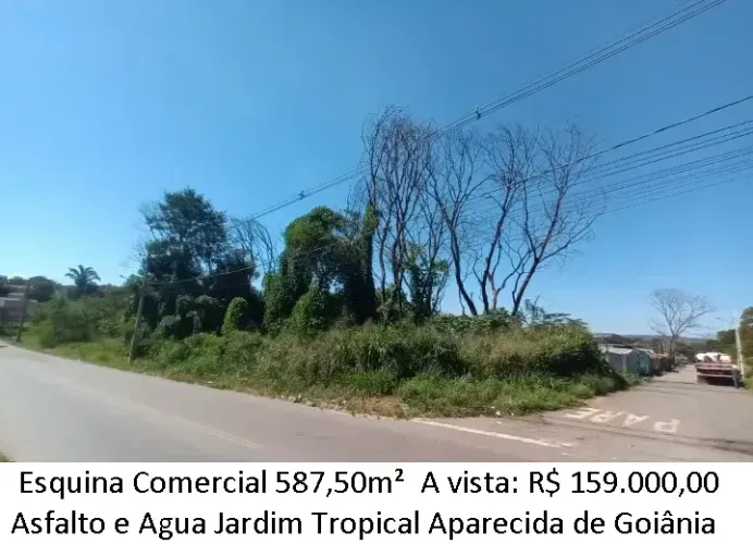 Leia a descrição: Esquina Comercial 587,50m² (Asfalto e Agua) Jardim Tropical