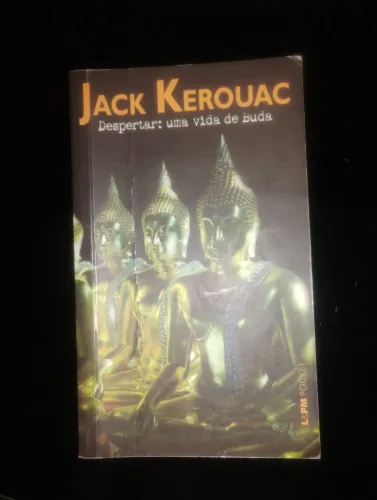 Jack kerouac -Despertar: uma vida de buda