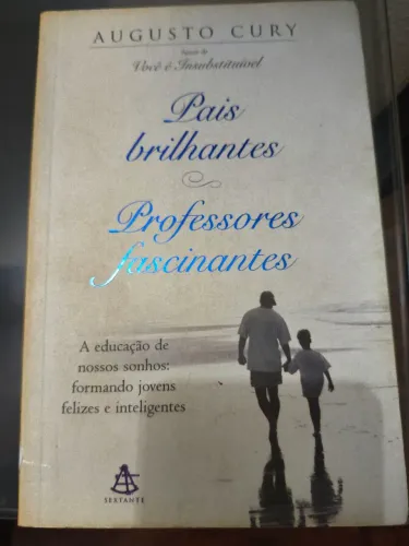 Pais brilhantes Professores fascinantes