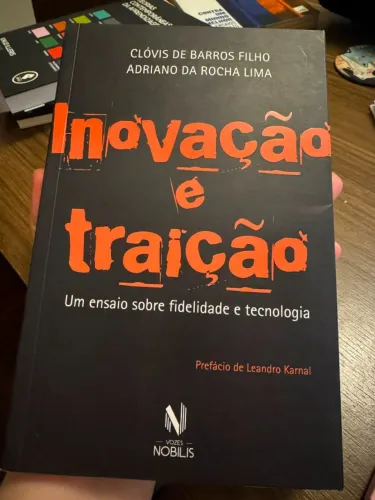 Livro - Inovação e traição: um ensaio sobre fidelidade e tecnologia
