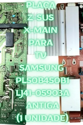 Placa Z-sus para TV Samsung PL50B450B1 Antiga