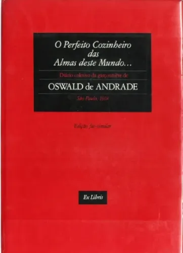 O PERFEITO COZINHEIRO DAS ALMAS DESTE MUNDO_OSWALD DE ANDRADE