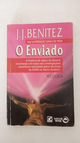 O enviado - J.J. Benítez 