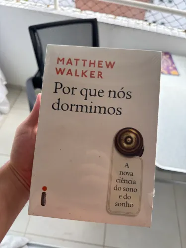 Por que nós dormimos: A nova ciência do sono e do sonho