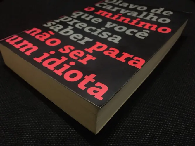 O Mínimo que Você Precisa Saber para não Ser um Idiota - Olavo de Carvalho