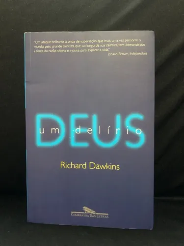 Deus Um Delírio - Richard Dawkins