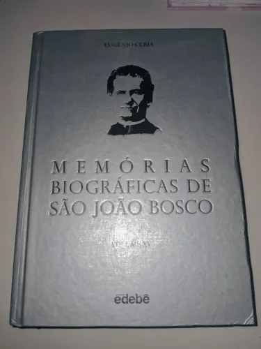 Memórias Biográficas de São João Bosco - Volume XV