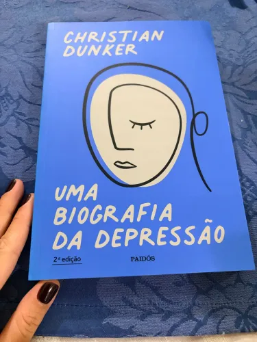 Uma biografia da depressão - Dunker