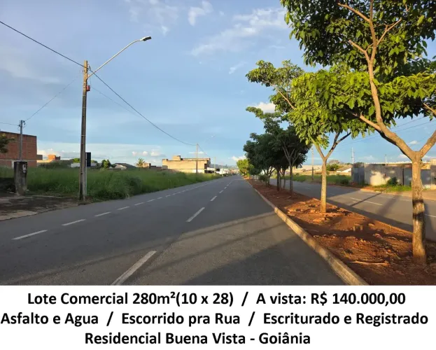 Leia a descrição: Lote Comercial 280m² (Asfalto, Agua) Residencial Buena Vista