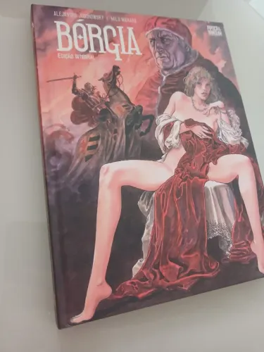 BÓRGIA (Edição Integral) Alejandro Jodorowsky, Milo Manara