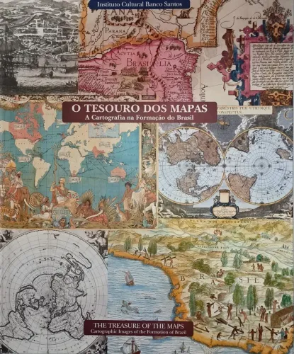 Livro o tesouro dos mapas a cartografia na formação do Brasil