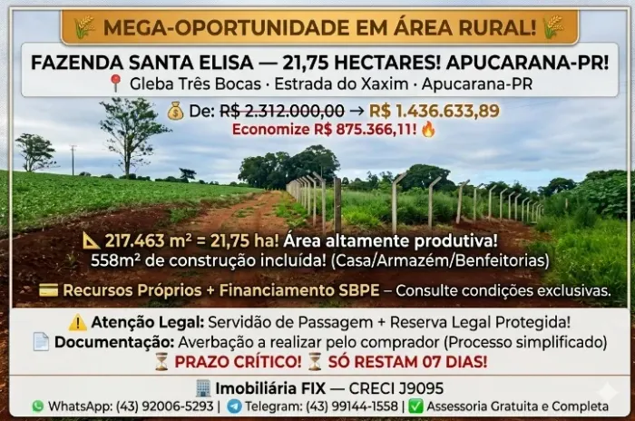 ? FAZENDA SANTA ELISA ? 21,75 HECTARES! APUCARANA-PR!