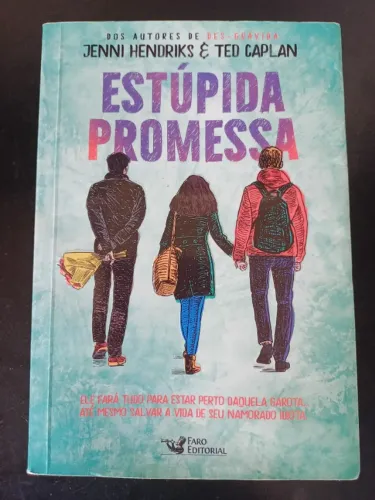 Livro Estúpida Promessa Jenni Hendricks Ted Caplan