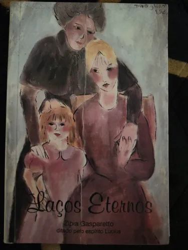 Livro Laços Eternos - Zibia Gasparetto