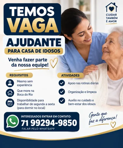 Auxiliar para cuidados com idosos que more na Boca do Rio ou Imbui - *50
