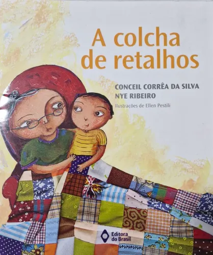 Livro a colcha de retalhos, autor conceil Corrêa da Silva nye Ribeiro