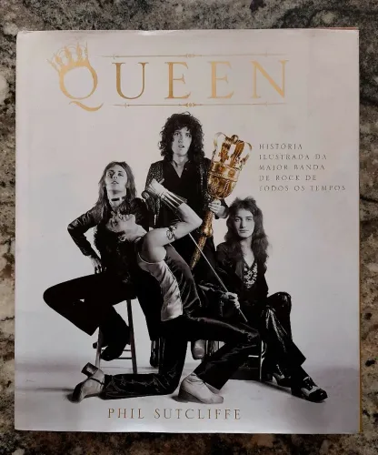 Livro Queen - História Ilustrada da Maior Banda de Rock de Todos os Tempos