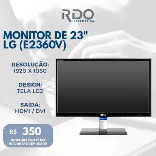 Monitor LG 23? E2360V Full HD LED HDMI/DVI - Pronto para uso ideal para trabalho e games!