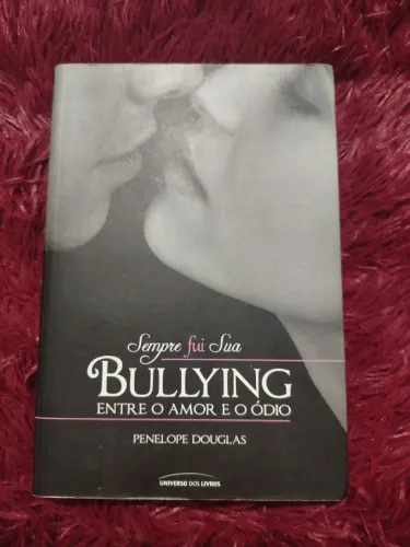 Bullying entre o amor e o ódio