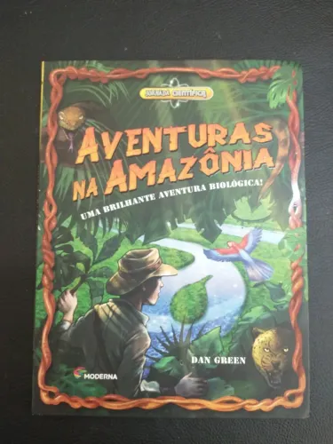 Aventuras na Amazônia: uma brilhante aventura biológica