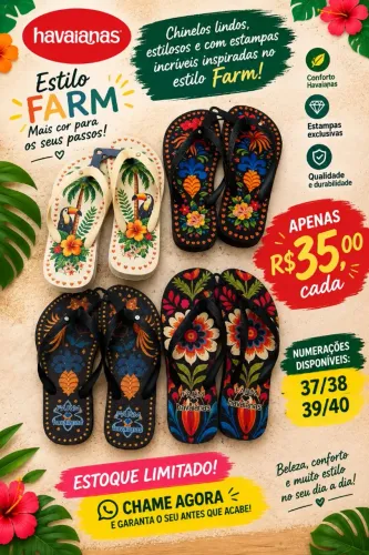 Havaianas Estilo Farm - R$ 35,00 cada