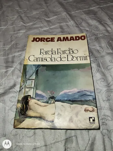 Jorge amado.Farda Fardão Camisola De Dormir.