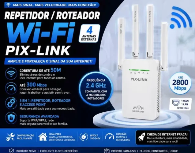 REPETIDOR / ROTEADOR Wi-Fi PIX-LINK - 4 ANTENAS | MAIS SINAL PARA SUA CASA! ?