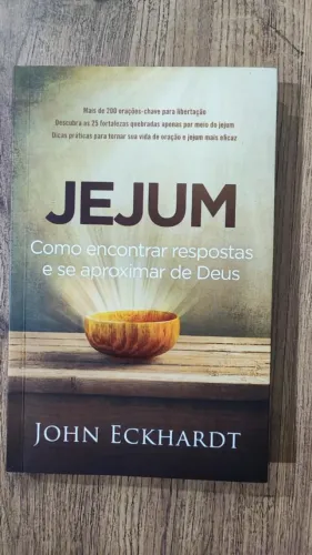 Jejum como se encontrar respostas e se aproximar de Deus