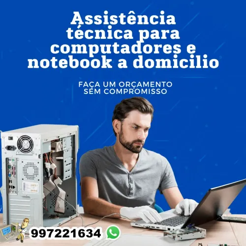 Técnico de Informática em Domicílio - Conserto de PC e Notebook