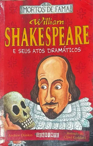 Livro William Shakespeare e Seus Atos Dramáticos 