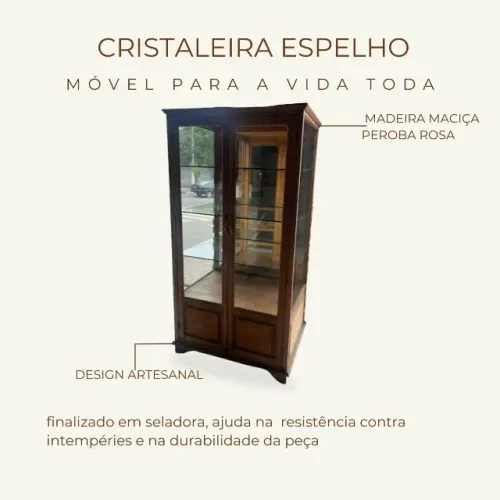 Cristaleira espelho madeira maciça peroba rosa 