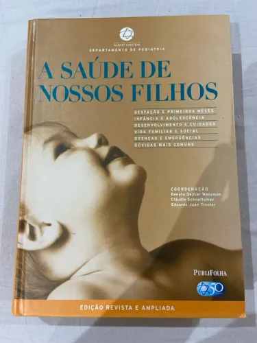 A SAÚDE DOS NOSSOS FILHOS
