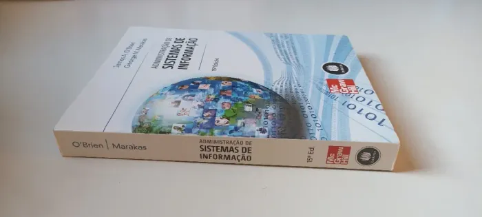 Livro - Administração de Sistemas de Informação - O'Brien e Marakas - 15ª Edição - 2013