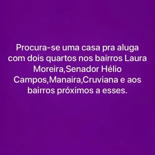 Procura-se casa pra Alugar