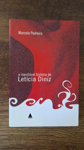 A Inevitável História de Letícia Diniz
