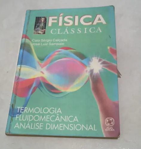 Física Clássica: Termologia, Fluidomecânica, Análise Dimensional (1998)