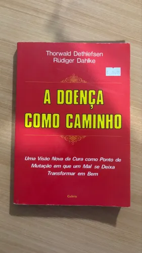 A doença como caminho