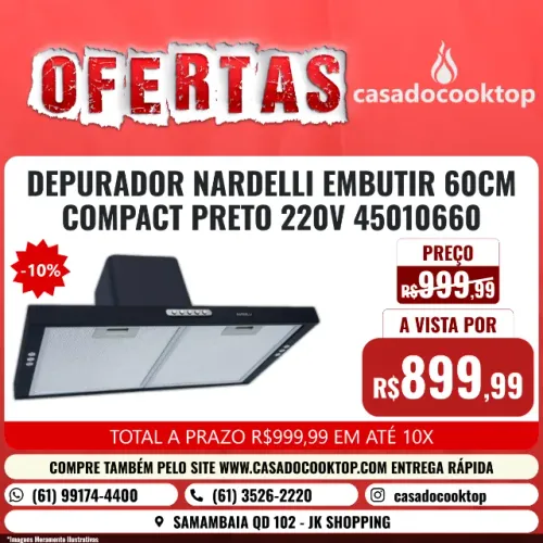 DEPURADOR NARDELLI EMBUTIR 60CM COMPACT PRETO 220V 45010660