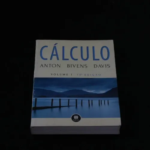 Cálculo - Volume 1 - 10ª Edição (Anton, Bivens e Davis)