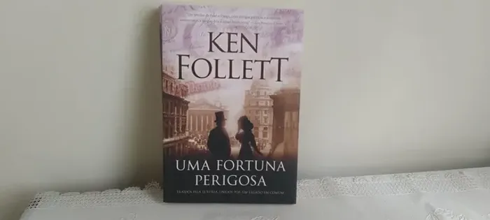 Livro Uma Fortuna Perigosa de Ken Follet