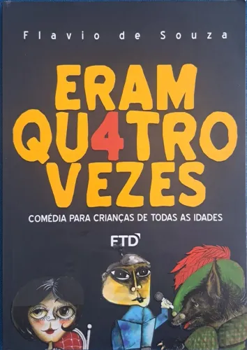 ERAM QURTO VEZES