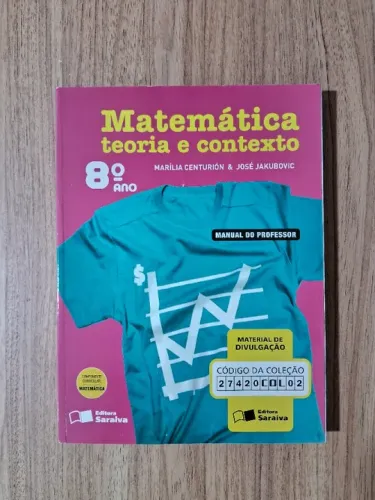 Livro Matemática Teoria e Contexto 8° ano - NOVO