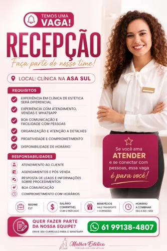 Vaga 07/06 para RECEPÇÃO CLÍNICA ESTÉTICA