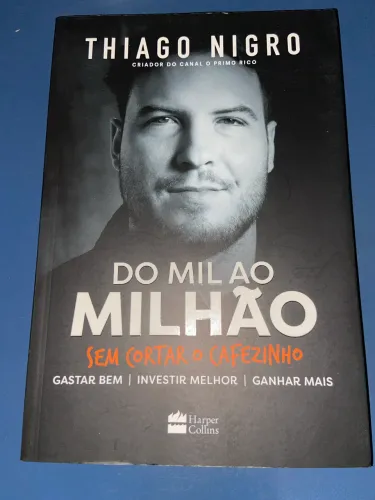 Do Mil ao Milhão - Thiago Nigro