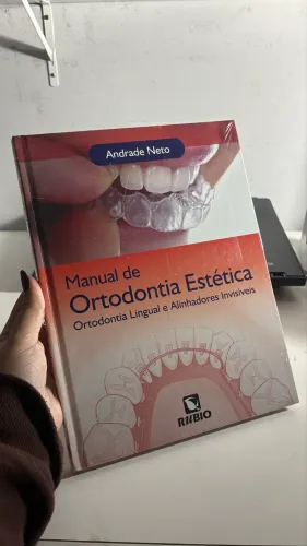 Livro Manual de Ortodontia Estética: Ortodontia Lingual e Alinhadores Invisíveis