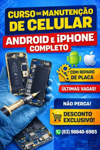 Curso Manutenção Celular iPhone e Android | Placa + Componentes | 100h