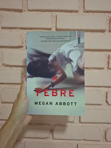A Febre - Megan Abbott