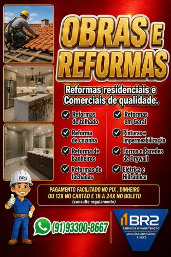 REFORMAS E OBRAS RESIDÊNCIAIS OU COMERCIAIS